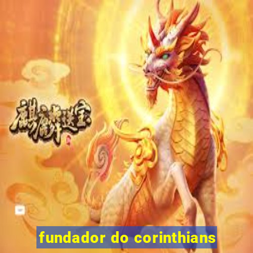 fundador do corinthians